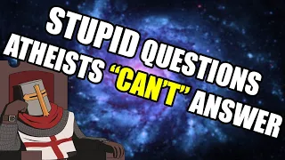 DUMB Questions That "No Atheist Can Answer" (Incognito Islamic Productions)