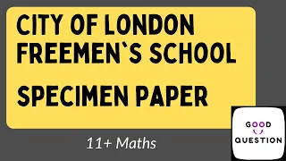 11+ Maths | City of London Freemen's School Specimen Paper