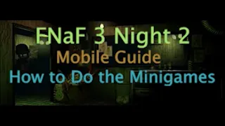 How to Beat FNaF 3 Night 2 (With Mini-Game Walkthrough) Mobile Guide