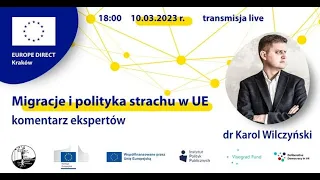 Komentarz ekspertów: Migracje i polityka strachu w UE #9