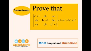 XII Determinants Prove that  a^2 +1  ab  ac   ab  b^2 +1   bc   ca   cb   c^2 +1   = 1 + a^2 + b^2 +