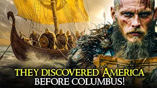 SHOCKING! The Vikings Discovered America First!