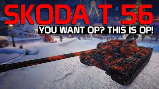 Skoda T56: A bit Overpowered isn't it? | World of Tanks