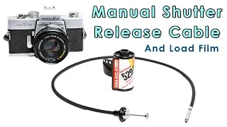 How To Use Manual Shutter Release Cable And How to Load Film Into Manual Camera Film