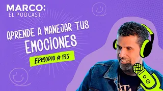 135: Aprende a manejar tus emociones