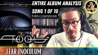 Musical Analysis/Reaction of TOOL - Fear Inoculum