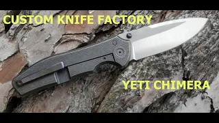 Custom Knife Factory Yeti Chimera