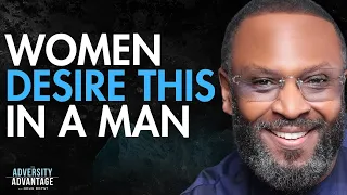 Become More Attractive: The HARSH TRUTH About What Women Desire In A Man... | RC Blakes