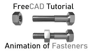 FreeCAD Tutorial | Animation of Fasteners for Beginners in Exploded Workbench