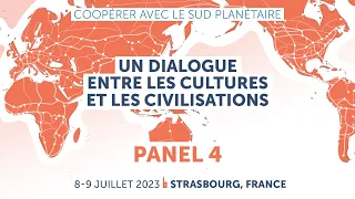 4ème session : Un dialogue entre les cultures et les civilisations