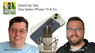 teltarif.de Talk: Lohnt sich der Um­stieg zum iPhone 15?