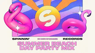 Summer Beach Day Party Mix | Spinnin' 30 Days Of Summer Mixes #003