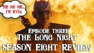 Game of Thrones Season 8 EP3 (The Long Night) Review, Critiques, Analysis