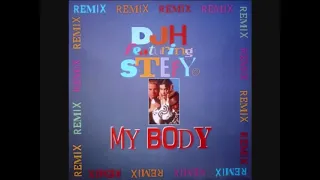 Dj H feat. Stefy - My Body (Remix) Classic 1994
