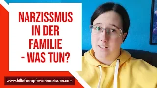 Narzissmus in der Familie | Was tun? | 5 Tipps