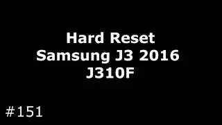 Hard Reset Samsung J3 2016 (J310f)