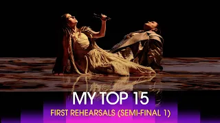 My Top 15 - First Rehearsals (First Semi-Final) | Eurovision 2024