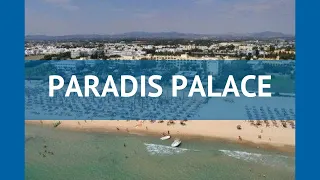 PARADIS PALACE 4* Тунис Хаммамет обзор – отель ПАРАДИС ПАЛАС 4* Хаммамет видео обзор