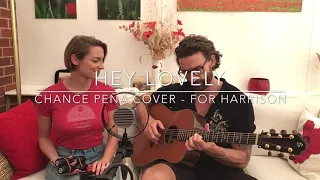 Hey Lovely (Chance Peña cover)