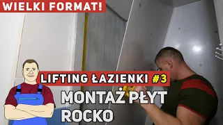 Montaż płyt wielkoformatowych ROCKO - LIFTING ŁAZIENKI #3