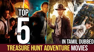 Amazing 5 Treasure Hunt Adventure Movies In Tamil Dubbed| Treasure Hunt Hollywood Adventure Movies