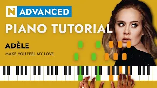 Adèle - Make you feel my love | PIANO TUTORIAL | ADVANCED