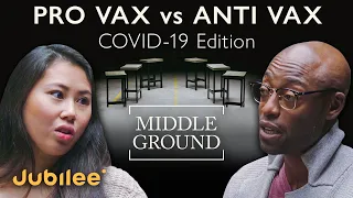 Pro Vax vs Vaccine Hesitant | Middle Ground