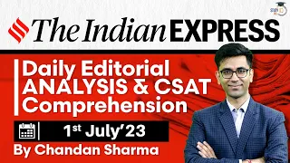 Indian Express Editorial Analysis by Chandan Sharma: 1 July 2023 | UPSC Current Affairs 2023