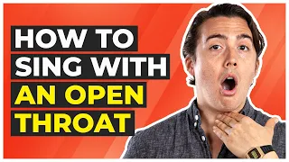 How to Keep An Open Throat When You Sing