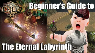 [Path of Exile] Beginner's Guide to the Eternal Labyrinth