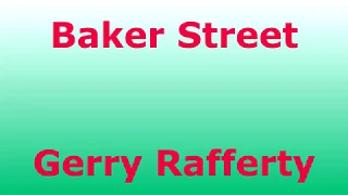 Baker Street  - Gerry Rafferty - with lyrics