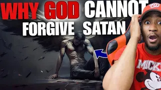 THIS IS WHY GOD CAN NEVER FORGIVE SATAN MUST WATCH!!