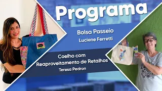 BOLSA PASSEIO - TÉCNICA COSTURA CRIATIVA E COELHO COM REAPROVEITAMENTO DE RETALHOS