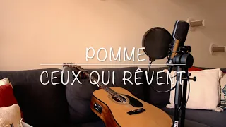 Ceux qui rêvent - Pomme (version acoustique)