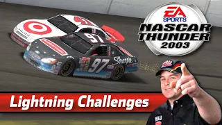 NASCAR Thunder 2003 | The Lightning Challenge Experience