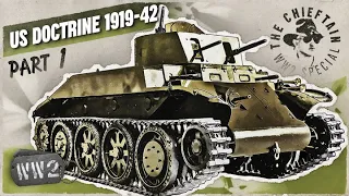 US Armored Doctrine 1919-1942, Part 1.