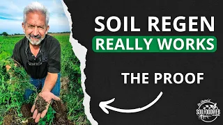 Proof Soil Regeneration Works! | Ray Archuleta | Healthy Soil - Healthy Planet Part 3