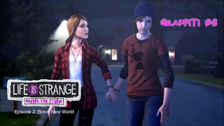 Life is Strange: Before the Storm - Graffiti #8 (Episode 2 - Brave New World)