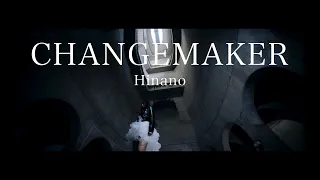 Hinano「CHANGEMAKER」Music Video