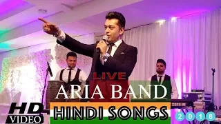 ARIA BAND - LIVE - MAST HINDI SONGS ( VIDEO ) 2018