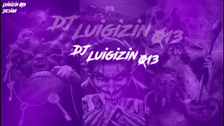 Slide Mágico Comovente - DJ Luigizin 013 (MC BM, MC Magrinho)