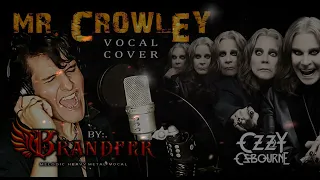 OZZY - MR.CROWLEY (VOCAL COVER)