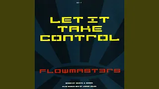 Let It Take Control (Radio Version)