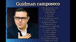 Mix de _Guidman camposeco