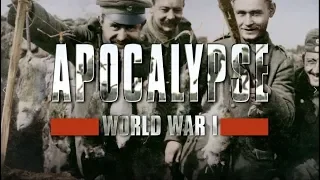 Apocalypse WWI / Part 3 of 5 "Hell"