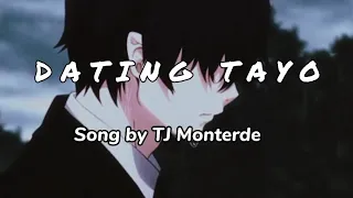 Dating Tayo (slowed + reverb) lyric video - TJ Monterde