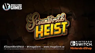 SteamWorld Heist: Ultimate Edition | Trailer (Nintendo Switch)