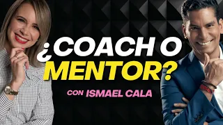 ¿Necesitas un coach o un mentor? - Vilma Núñez