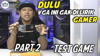#PART2 TEST Game Di Geforce GT1030 GDDR5 64bit