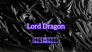 lord dragon 1461-1480